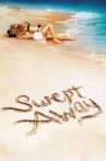 Swept Away Movie Streaming Online Watch on Netflix