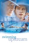 Swimming Upstream Movie Streaming Online Watch on Tubi