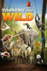 Symphony of the Wild Movie Streaming Online Watch on Tubi