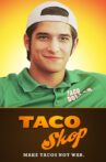 Taco Shop Movie Streaming Online Watch on Tubi