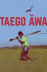 Taego Ãwa Movie Streaming Online Watch on GuideDoc