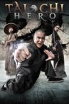 Tai Chi Hero Movie Streaming Online Watch on Tubi