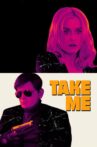 Take Me Movie Streaming Online Watch on Netflix