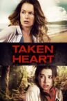 Taken Heart Movie Streaming Online Watch on Tubi