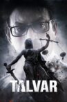 Talvar Movie Streaming Online Watch on Disney Plus Hotstar, Google Play, Netflix , Youtube, iTunes