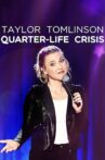 Taylor Tomlinson: Quarter-Life Crisis Movie Streaming Online Watch on Netflix