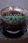 Tea War: The Adventures of Robert Fortune Movie Streaming Online Watch on Curiosity Stream