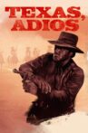 Texas, Adios Movie Streaming Online Watch on Tubi