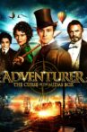 The Adventurer: The Curse of the Midas Box Movie Streaming Online Watch on Tubi