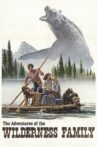 The Adventures of the Wilderness Family Movie Streaming Online Watch on Tubi