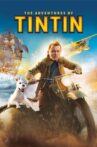The Adventures of Tintin Movie Streaming Online Watch on Google Play, Sony LIV, Tata Sky , Youtube