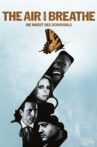 The Air I Breathe Movie Streaming Online Watch on Tubi
