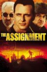 The Assignment Movie Streaming Online Watch on Google Play, Tubi, Youtube, iTunes