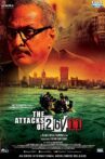 The Attacks Of 26-11 Movie Streaming Online Watch on ErosNow, Jio Cinema, Sony LIV, iTunes
