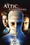 The Attic Expeditions Movie Streaming Online Watch on Tubi