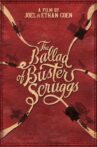 The Ballad of Buster Scruggs Movie Streaming Online Watch on Netflix