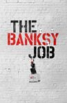 The Banksy Job Movie Streaming Online Watch on Tubi