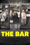 The Bar Movie Streaming Online Watch on Netflix