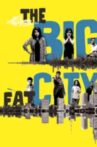 The Big Fat City Movie Streaming Online Watch on Zee5