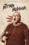 The Bitter Buddha Movie Streaming Online Watch on Tubi