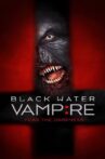 The Black Water Vampire Movie Streaming Online Watch on Tubi