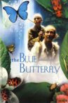 The Blue Butterfly Movie Streaming Online Watch on Tubi