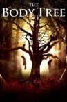 The Body Tree Movie Streaming Online Watch on Tubi