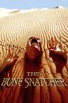 The Bone Snatcher Movie Streaming Online Watch on Amazon, Tubi
