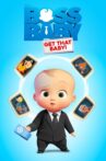 The Boss Baby: Get That Baby! Movie Streaming Online Watch on Netflix