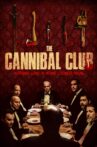 The Cannibal Club Movie Streaming Online Watch on Tubi