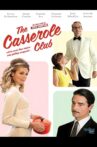 The Casserole Club Movie Streaming Online Watch on Tubi