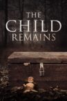 The Child Remains Movie Streaming Online Watch on Tubi
