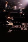 The Chocolate War Movie Streaming Online Watch on Tubi