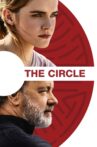 The Circle Movie Streaming Online Watch on Google Play, Netflix , Youtube, iTunes