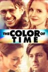 The Color of Time Movie Streaming Online Watch on Tubi