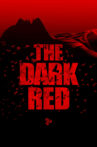 The Dark Red Movie Streaming Online Watch on Tubi