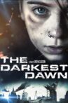 The Darkest Dawn Movie Streaming Online Watch on Netflix