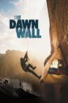 The Dawn Wall Movie Streaming Online Watch on Netflix