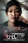 The Defector: Escape from North Korea Movie Streaming Online Watch on GuideDoc