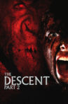 The Descent: Part 2 Movie Streaming Online Watch on Amazon, MX Player, Tubi