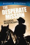 The Desperate Mission Movie Streaming Online Watch on MX Player