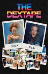 The Dextape Movie Streaming Online Watch on MX Player