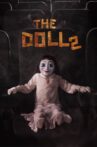 The Doll 2 Movie Streaming Online Watch on Netflix