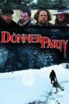 The Donner Party Movie Streaming Online Watch on Tubi