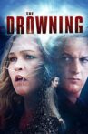 The Drowning Movie Streaming Online Watch on Netflix , Tubi