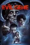 The Evil Gene Movie Streaming Online Watch on Tubi