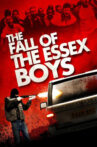 The Fall of the Essex Boys Movie Streaming Online Watch on Tubi