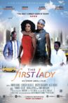 The First Lady Movie Streaming Online Watch on Netflix