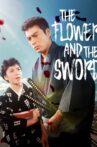 The Flower and the Sword Movie Streaming Online Watch on Tubi