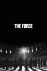 The Force Movie Streaming Online Watch on Netflix